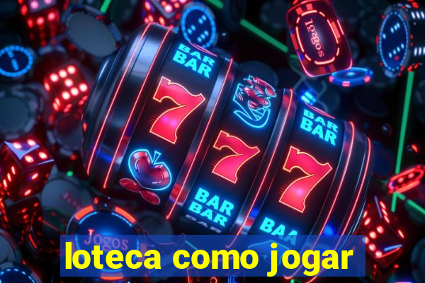 loteca como jogar